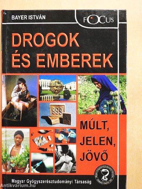 Drogok és emberek