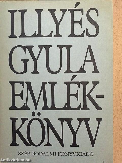 Illyés Gyula emlékkönyv