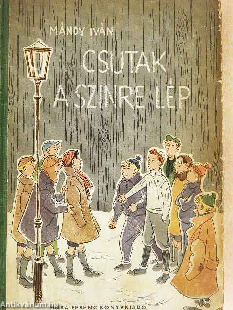 Csutak a szinre lép