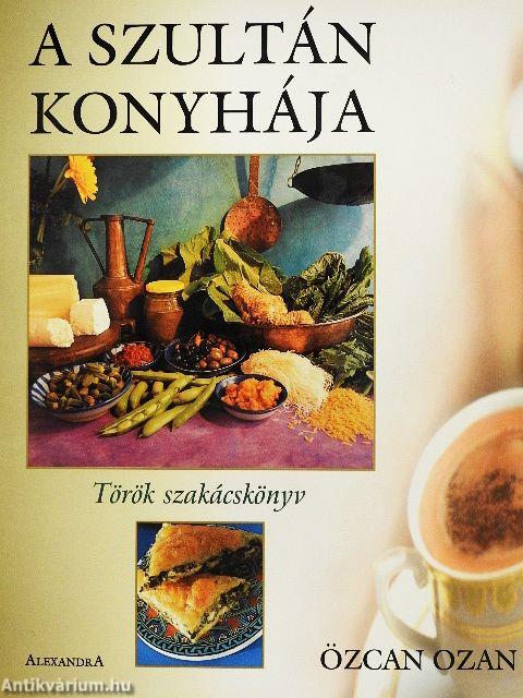 A szultán konyhája