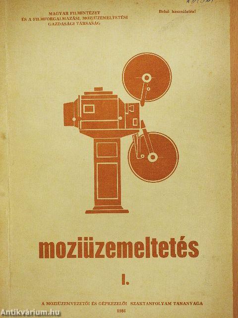 Moziüzemeltetés I-II.