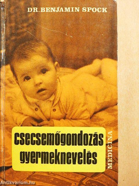 Csecsemőgondozás, gyermeknevelés