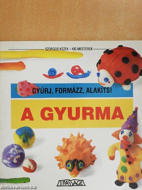 A gyurma