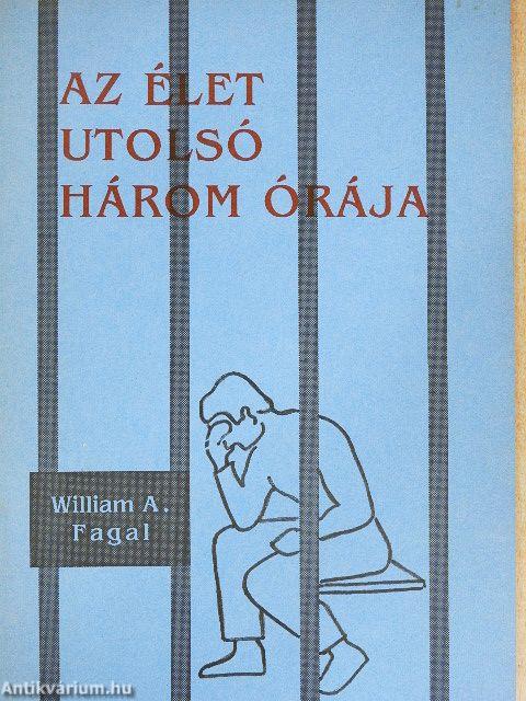 Az élet utolsó három órája