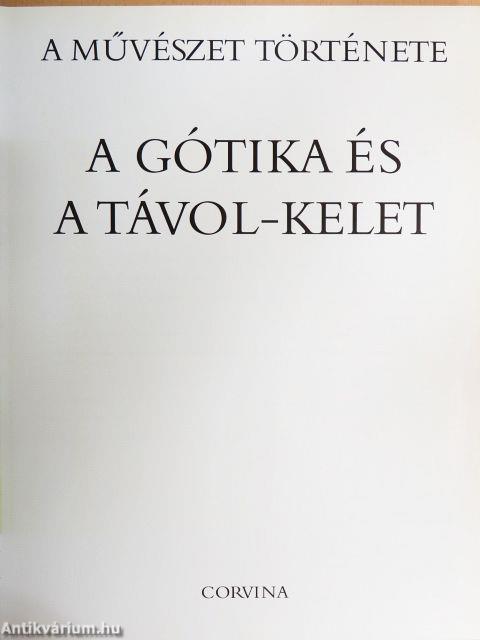 A gótika és a Távol-Kelet