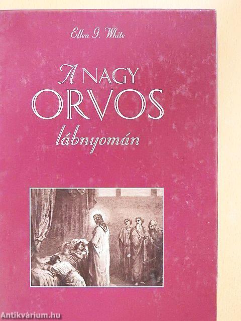 A nagy orvos lábnyomán