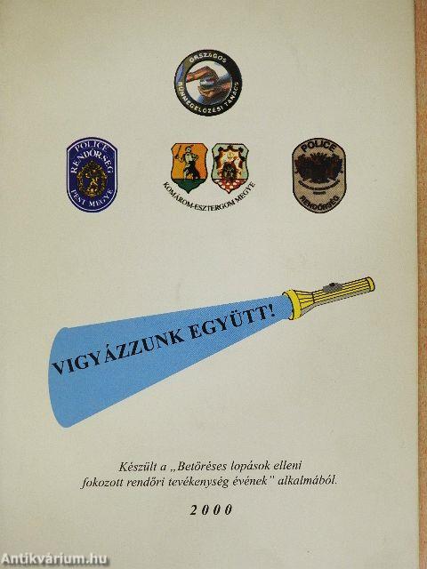Vigyázzunk együtt!