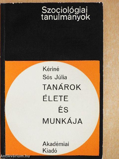 Tanárok élete és munkája