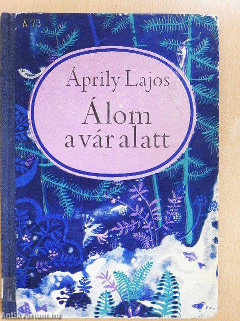 Álom a vár alatt