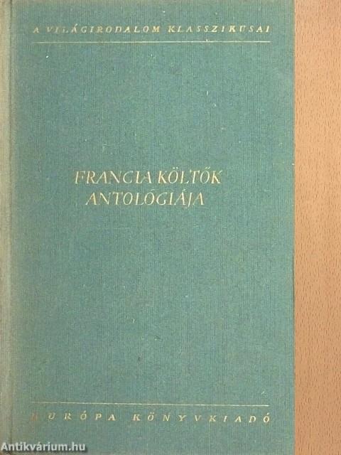 Francia költők antológiája I.
