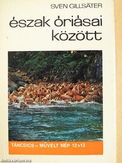 Észak óriásai között