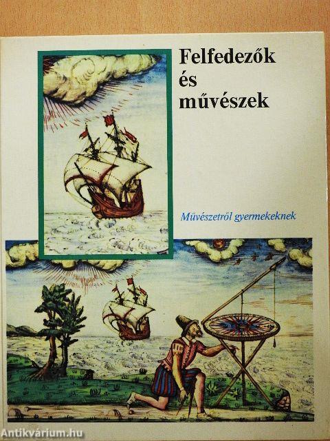 Felfedezők és művészek