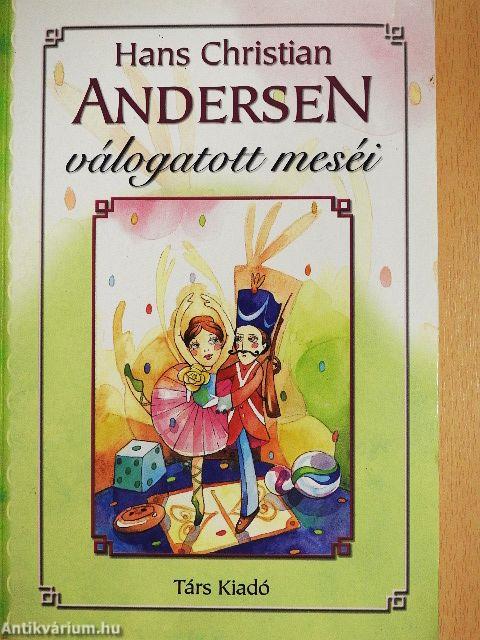 Hans Christian Andersen válogatott meséi