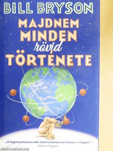 Majdnem minden rövid története