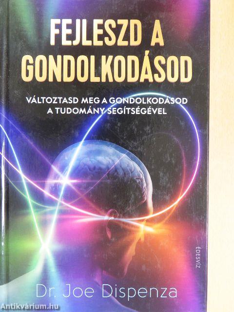 Fejleszd a gondolkodásod