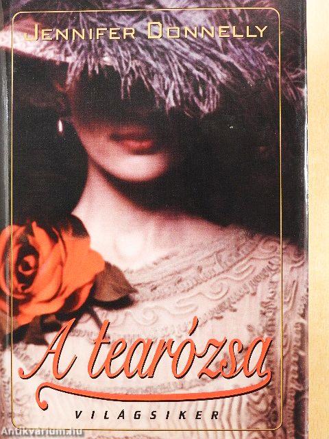 A tearózsa