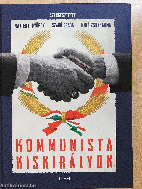 Kommunista kiskirályok