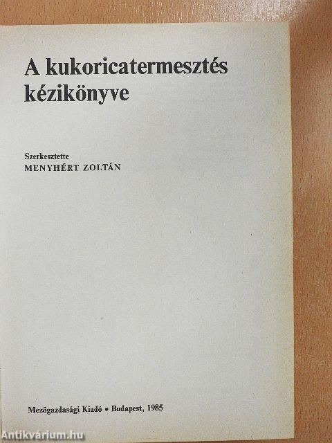 A kukoricatermesztés kézikönyve