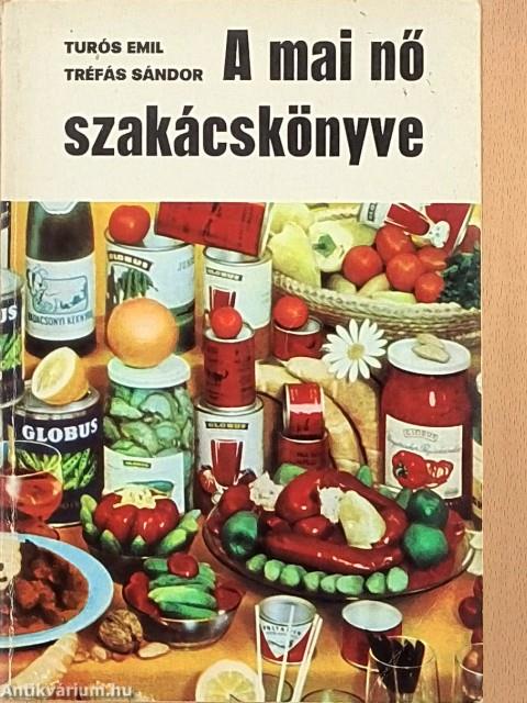 A mai nő szakácskönyve