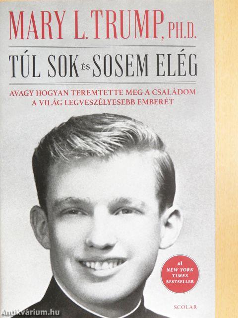 Túl sok és sosem elég