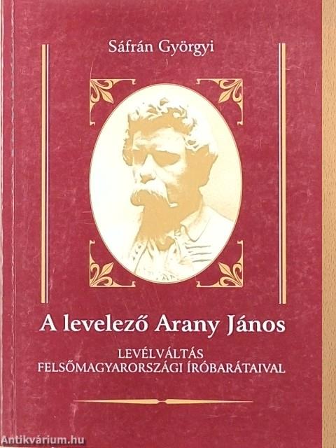 A levelező Arany János
