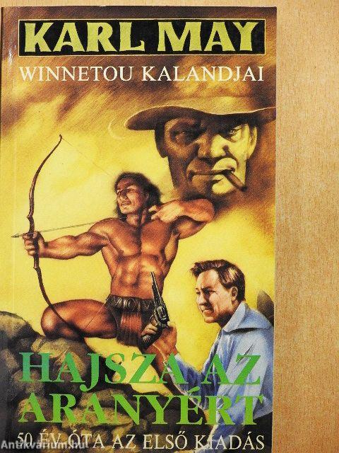 Hajsza az aranyért