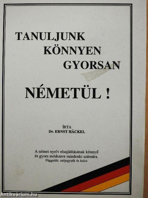 Tanuljunk könnyen, gyorsan németül!