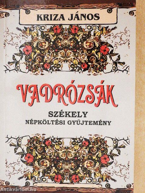Vadrózsák