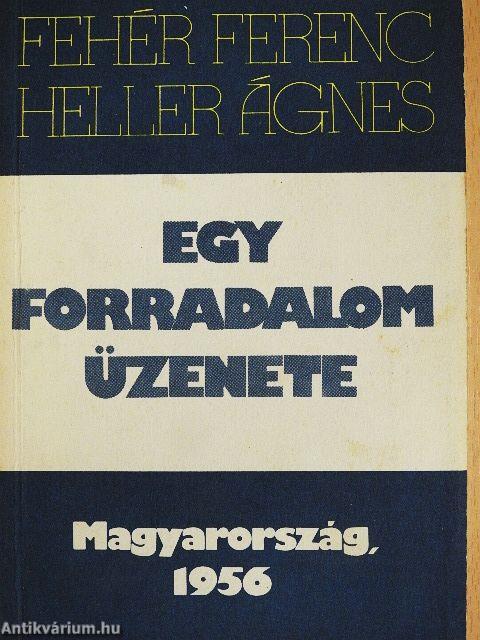 Egy forradalom üzenete
