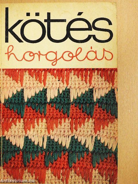 Kötés-horgolás 1975