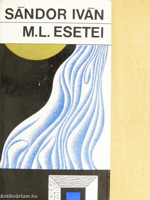 M. L. esetei