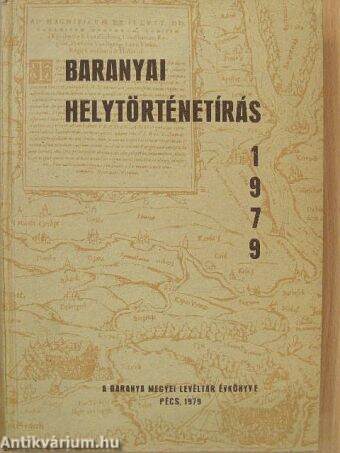 Baranyai helytörténetírás 1979.