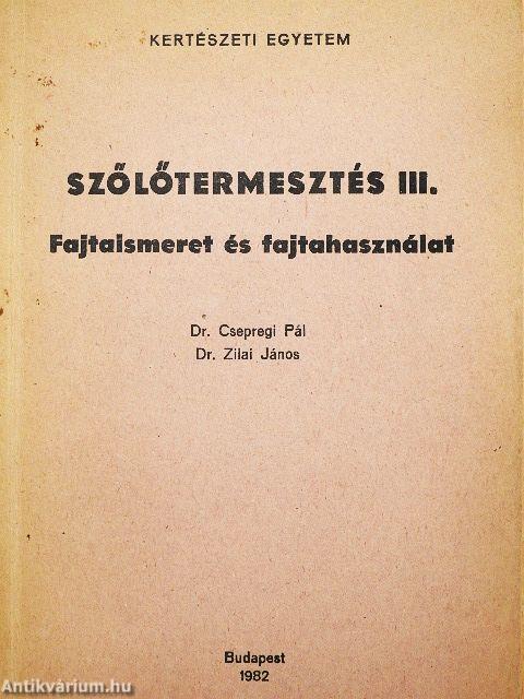 Szőlőtermesztés III.