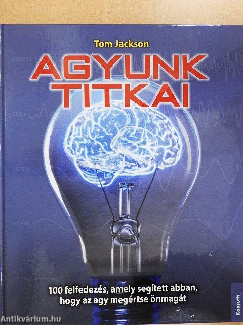 Agyunk titkai