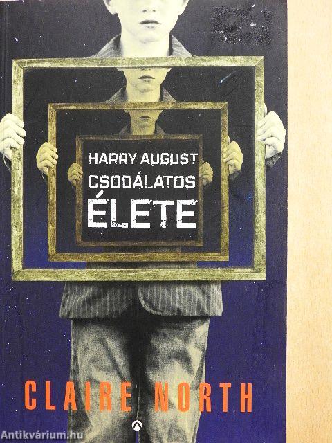 Harry August csodálatos élete