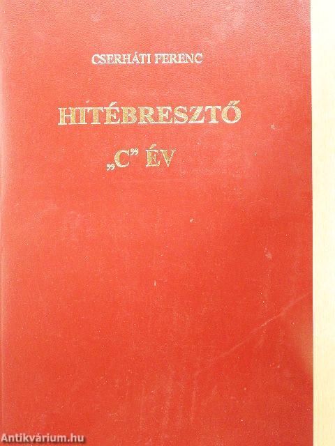 Hitébresztő III.
