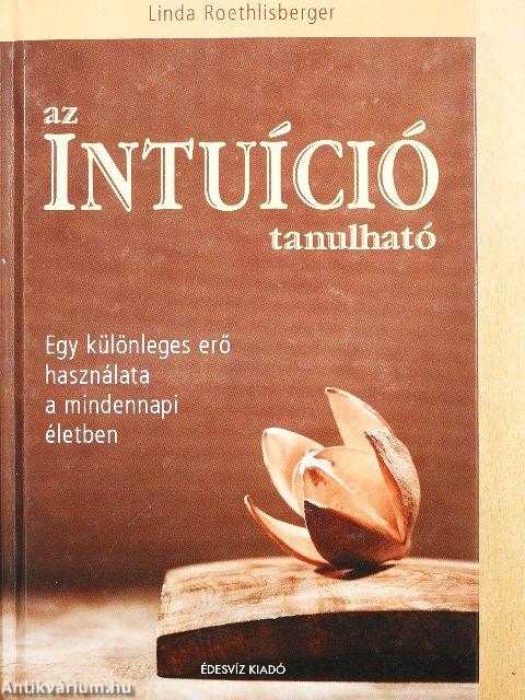 Az intuíció tanulható