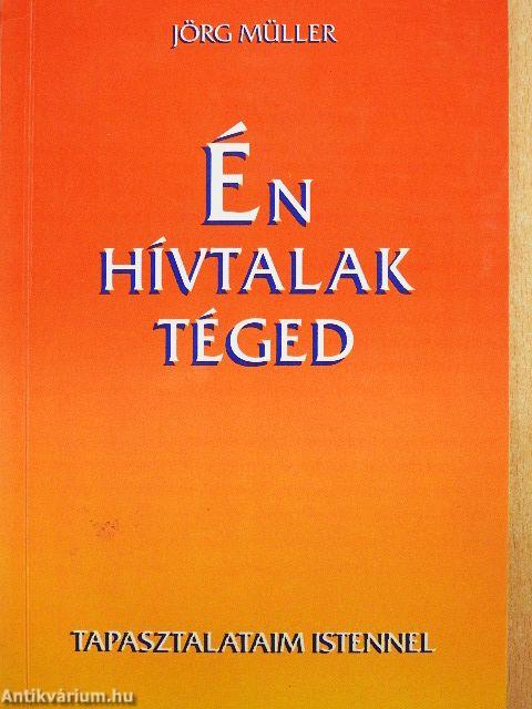 Én hívtalak téged