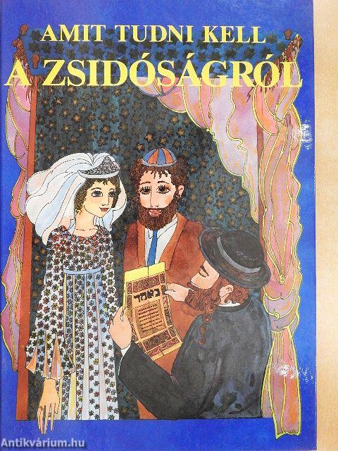 Amit tudni kell a zsidóságról