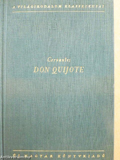 Don Quijote I-II.