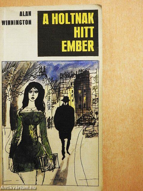 A holtnak hitt ember