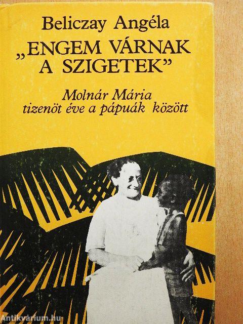 "Engem várnak a szigetek"
