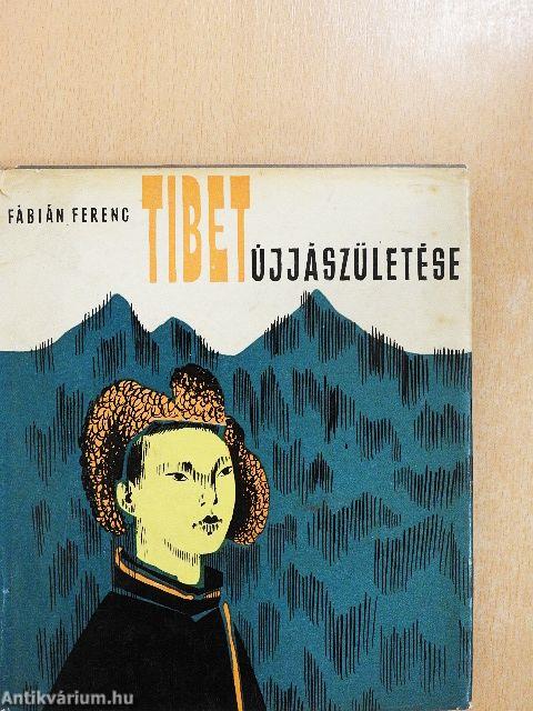 Tibet újjászületése