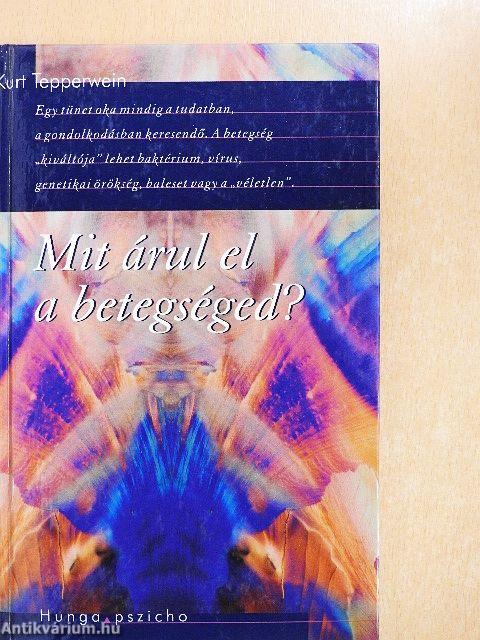 Mit árul el a betegséged?