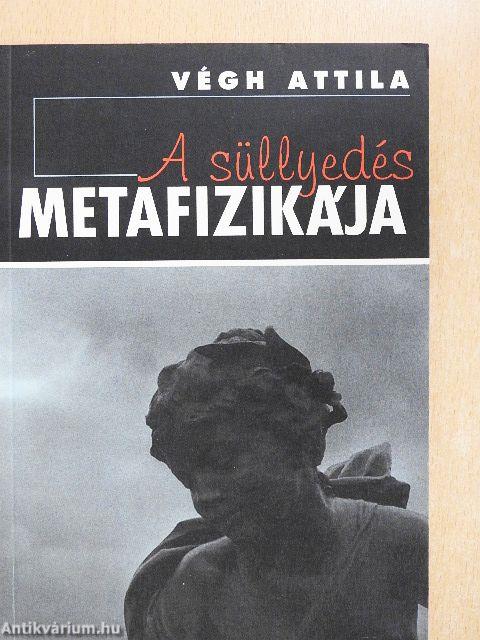 A süllyedés metafizikája