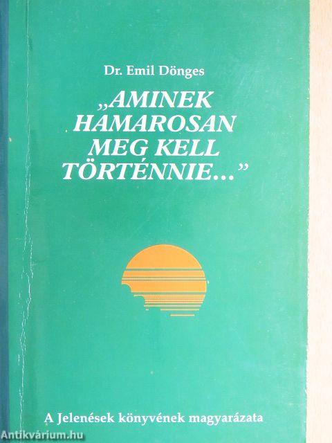 "Aminek hamarosan meg kell történnie..."
