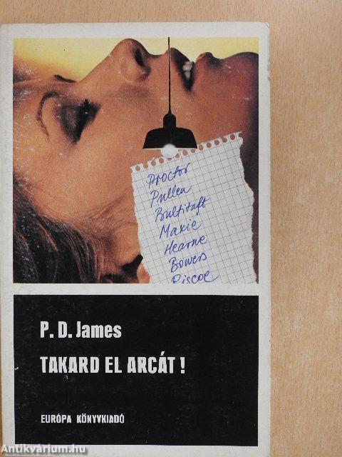 Takard el arcát!