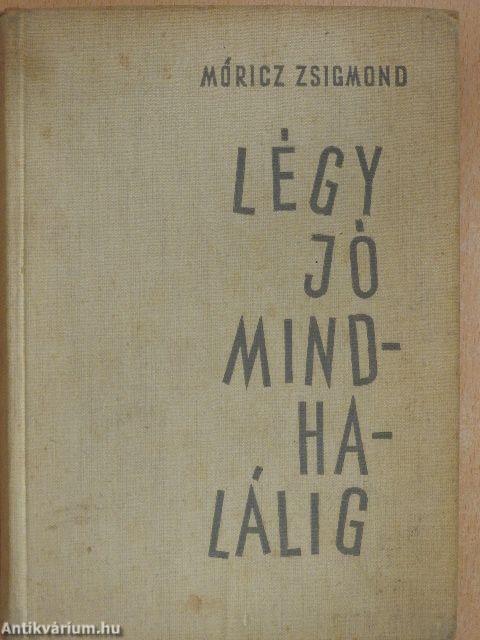 Légy jó mindhalálig