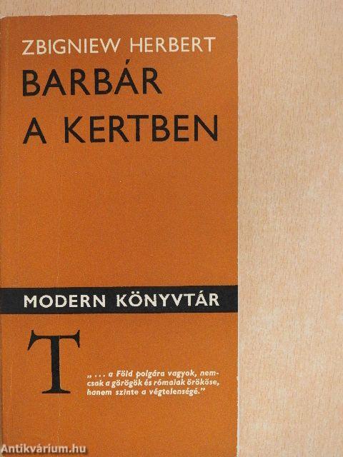 Barbár a kertben