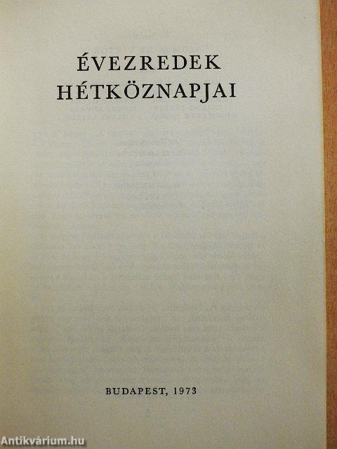 Évezredek hétköznapjai